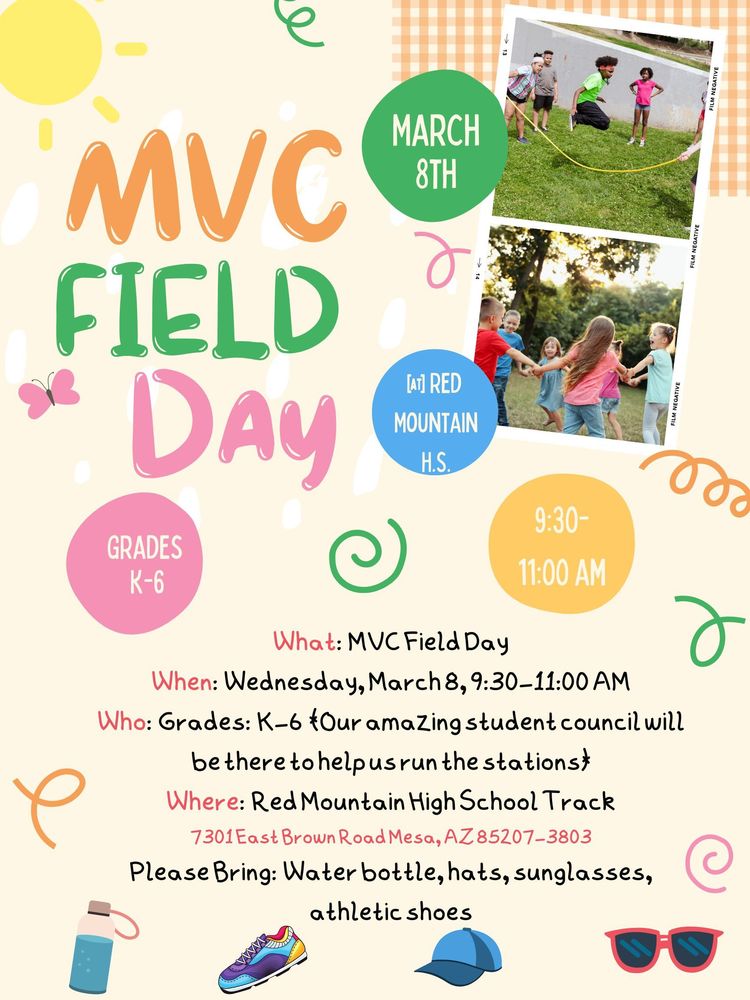 MVC Field Day is back on! Wednesday, 3/8/23, 9:30-11 at Red Mountain High School, bring water bottle, hat, sunglasses, athletic shoes