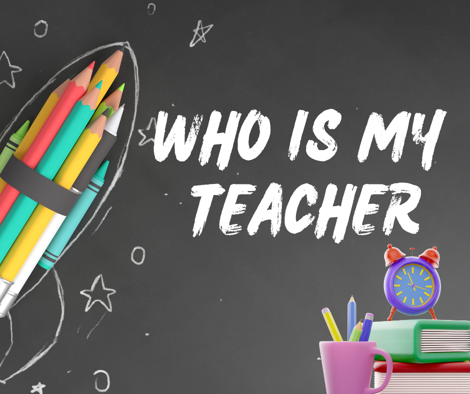 Who is my teacher