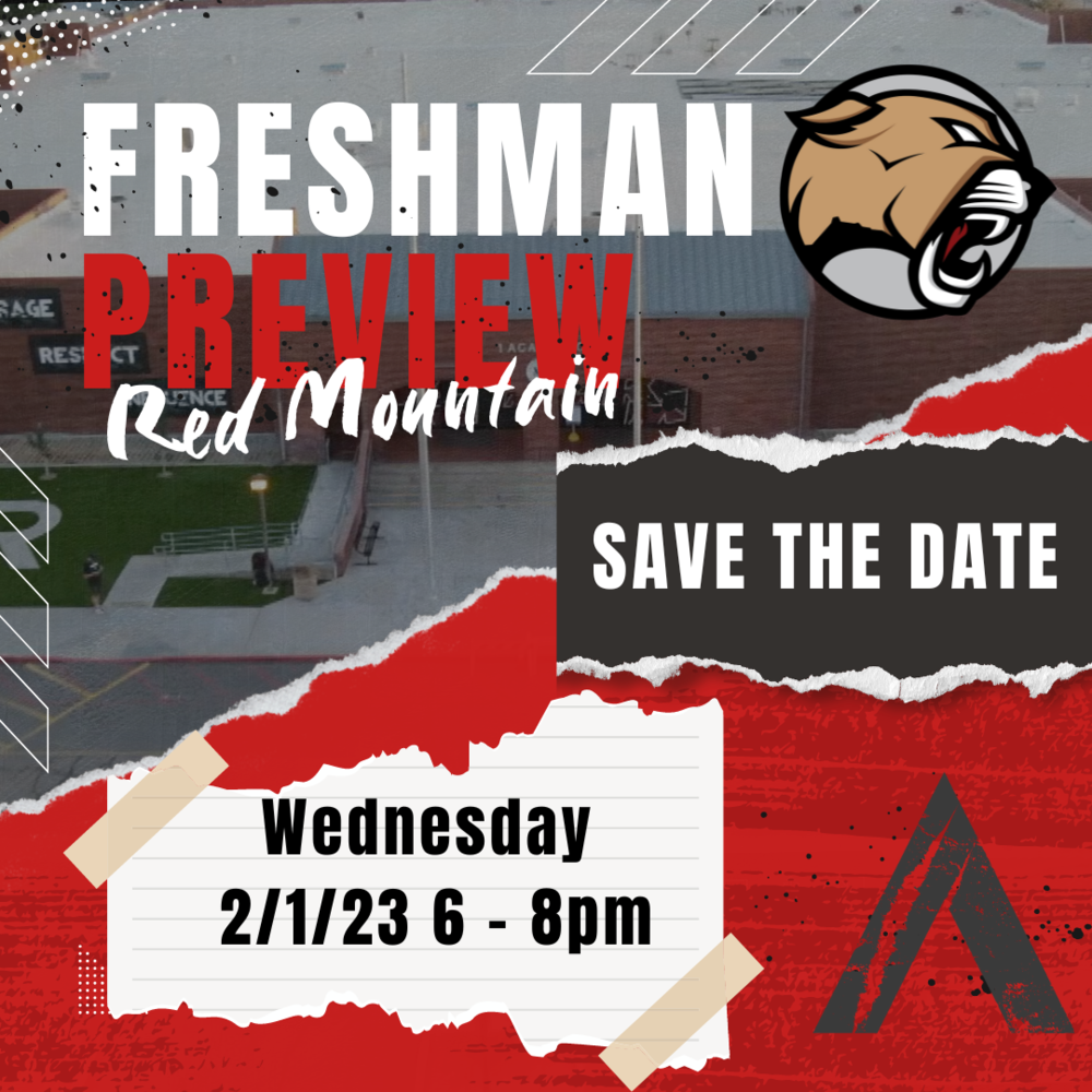 Freshman Preview Red Mountain Save the Date, Wednesday 2/1/23, 6-8pm, mountain lion logo in top right, mountain logo in bottom right, torn paper graphic across middle